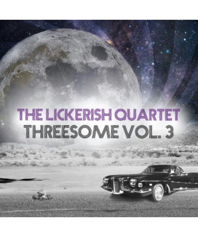 The Lickerish Quartet Threesome Vol. 3 EP on Vinyl $7.14 Vinyl