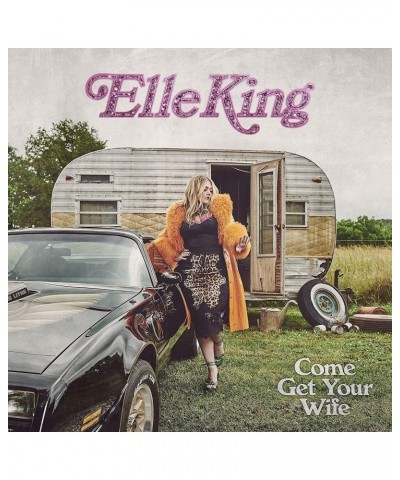 Elle King Come Get Your Wife Vinyl Record $8.08 Vinyl